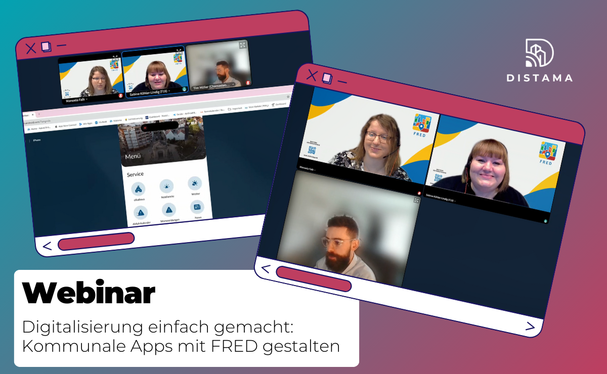 Zwei Ausschnitte aus dem Webinar „Digitalisierung einfach gemacht: Kommunale Apps mit FRED gestalten“.